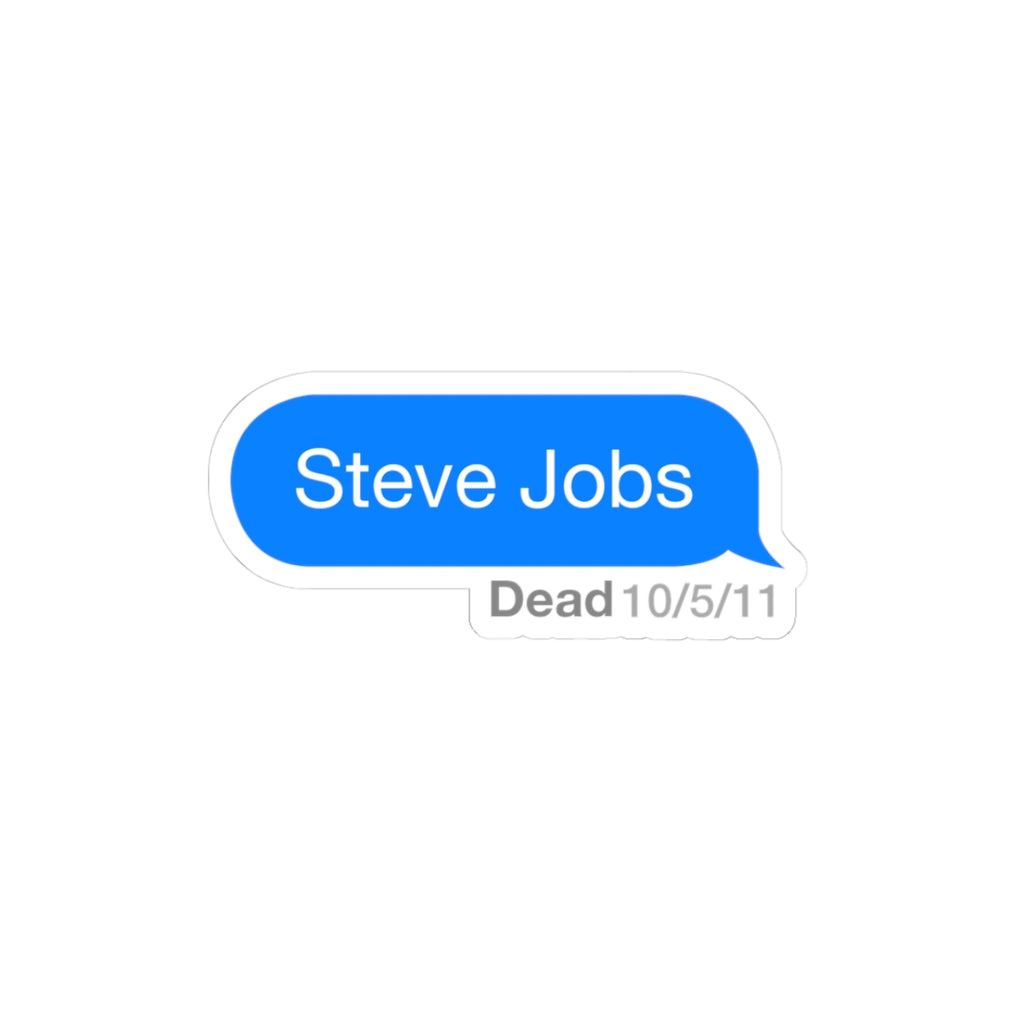 "dead 10/5/11" Steve Jobs sticker